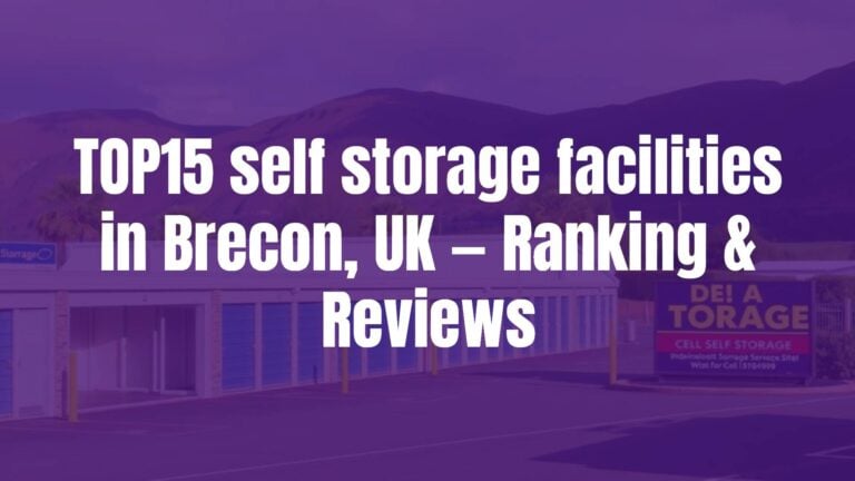 TOP15 self storage facilities in Brecon, UK — Ranking & Reviews
