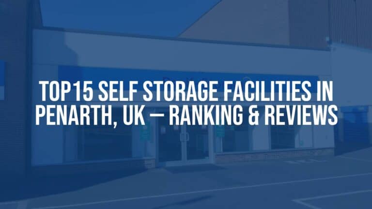TOP15 self storage facilities in Penarth, UK — Ranking & Reviews